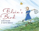 Elsie's Bird, Jane Yolen, David Small, potential Caldecott 2011, Pragmatic Mom, http://PragmaticMom.com