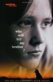Who Will Tell MyBrother?, Marlene Carvell, http://PragmaticMom.com, Pragmatic Mom, best native indian chapter books, Debbie Reese, best native american novels for children