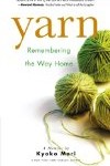 Yarn Remembering the Way Home best novel for moms 2010 12 days of shopping pragmaticmom.com
