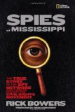 51JvkkSX0-L._SL160_ Spies of Mississippi: The True Story of the Spy Network that Tried to Destroy the Civil Rights Movement, YALSA award, best non fiction YA book, pragmatic mom