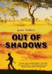 Out of Shadows Costa Children's Book Award Winner, Jason Wallace Pragmatic Mom
