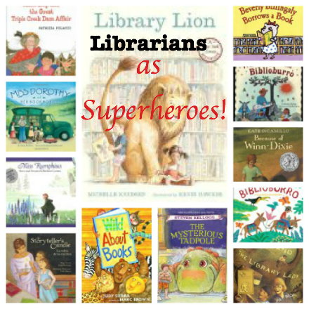 children's books with librarians who make a difference, librarians as superheroes, kids books with life changing librarians