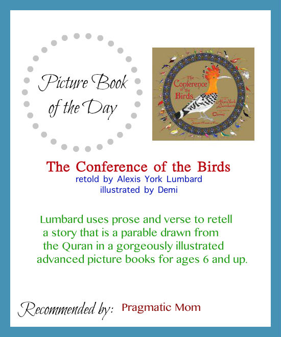 spiritual picture books, Conference of the Birds, Demi, Koran picture book, Quran picture book, Muslim parable picture book