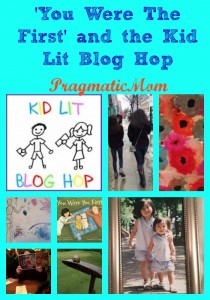 You Were The First picture book and the Kid Lit Blog Hop