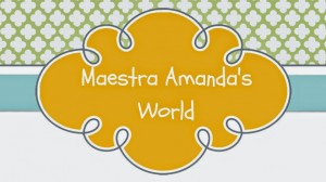 Maestra Amanda's World