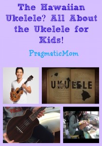The Hawaiian Ukelele? All About the Ukelele for Kids!