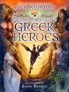 Percy Jackson Greek Heroes by Rick Riordan
