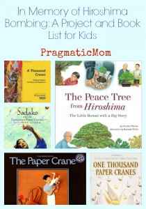 In Memory of Hiroshima Bombing: A Project and Book List for Kids