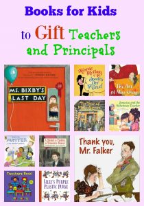 Books for Kids to Gift Teachers and Principals