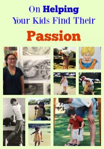 On Helping Your Kids Find Their Passion