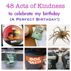 48 Random Acts of Kindness for My 48th Birthday