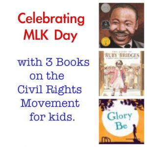 Celebrating Martin Luther King Jr. with 3 Children’s Books
