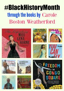 #BlackHistoryMonth by Carole Boston Weatherford