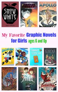 My Favorite Graphic Novels for Girls Ages 6 and Up