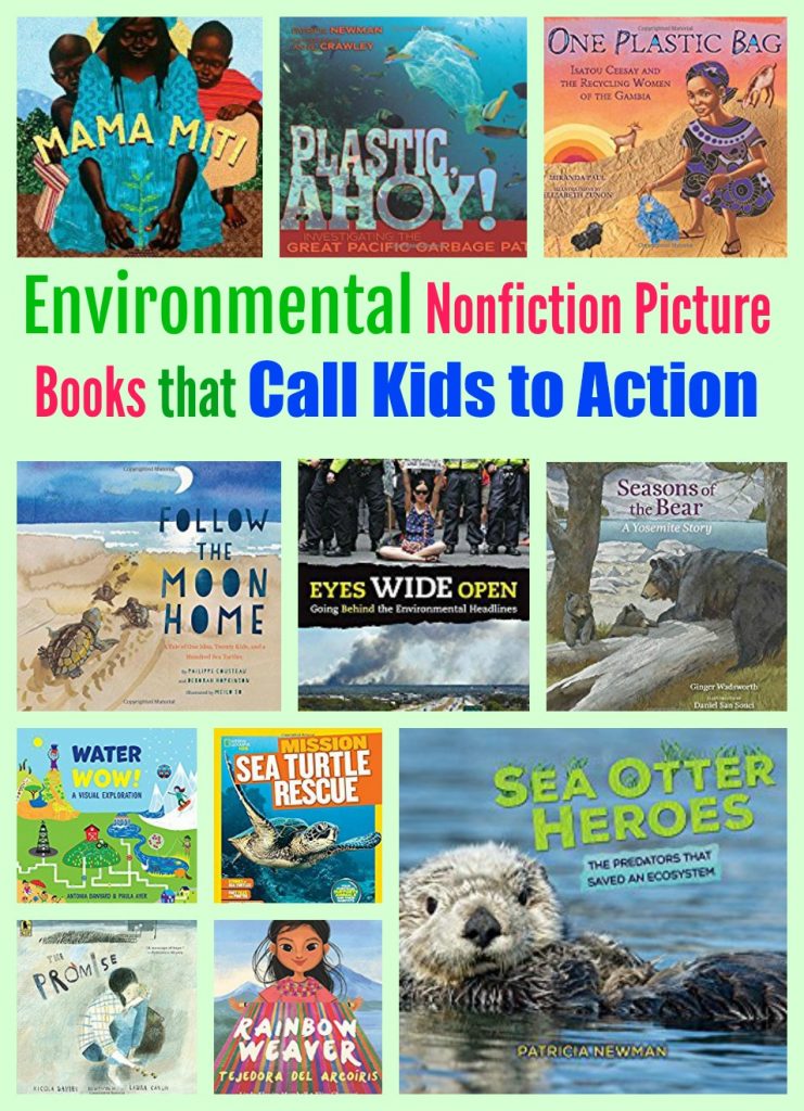 Environmental Nonfiction Picture Books That Call Kids to Action