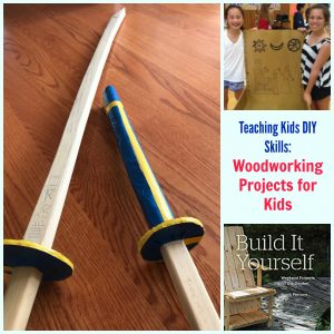 Teaching Kids DIY Skills: Woodworking Projects for Kids