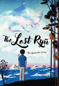 The Lost Ryū by Emi Watanabe Cohen