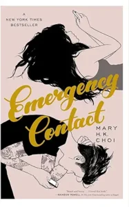 Emergency Contact by Mary H. K. Choi
