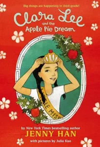 Clara Lee and the Apple Pie Dream by Jenny Han