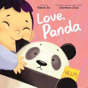 Love, Panda by Elaine Su, illustrated by Charlene Chua