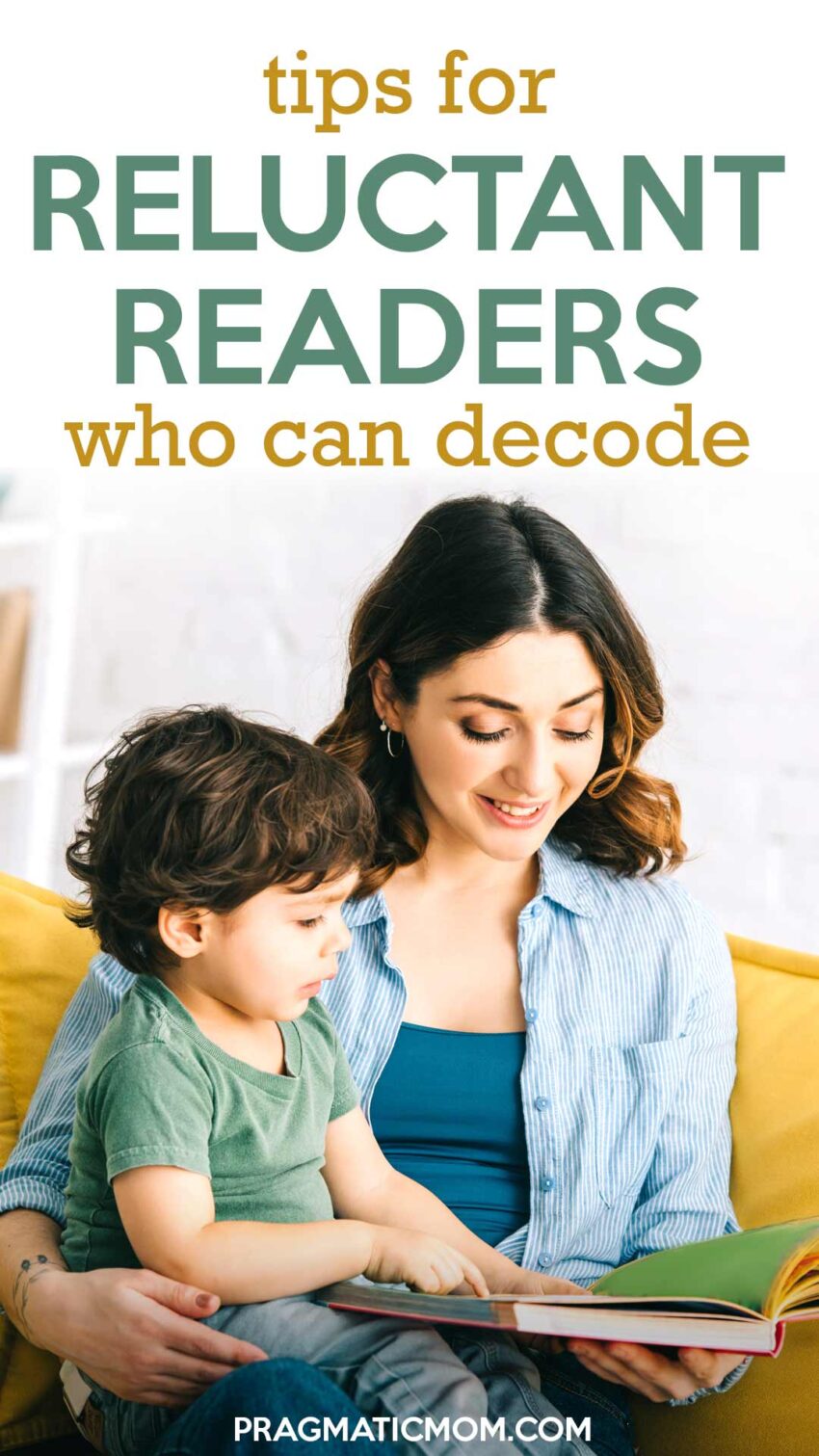 How To Get Reluctant Readers Who Can Decode Reading
