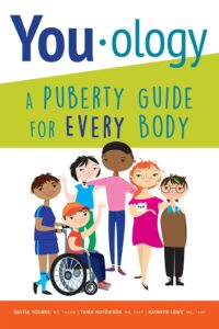 You-ology: A Puberty Guide for Every Body by Melisa Holmes