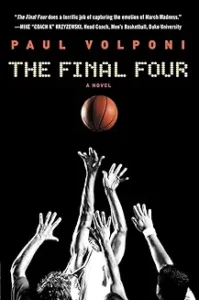 The Final Four by Paul Volponi
