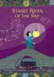 Starry River of the Sky, Grace Lin, Asian chapter book, 4th grade chapter book, 5th grade chapter book