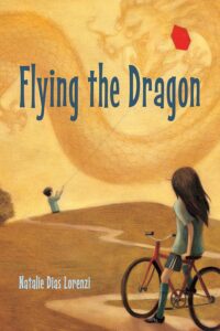 Flying the Dragon by Natalie Dias Lorenzi