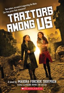 Traitors Among Us by Marsha Forchuk Skrypuch