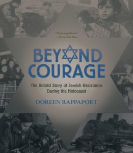 Beyond Courage by Doreen Rappaport