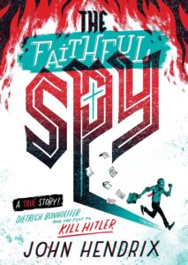 faithful spy by john hendrix