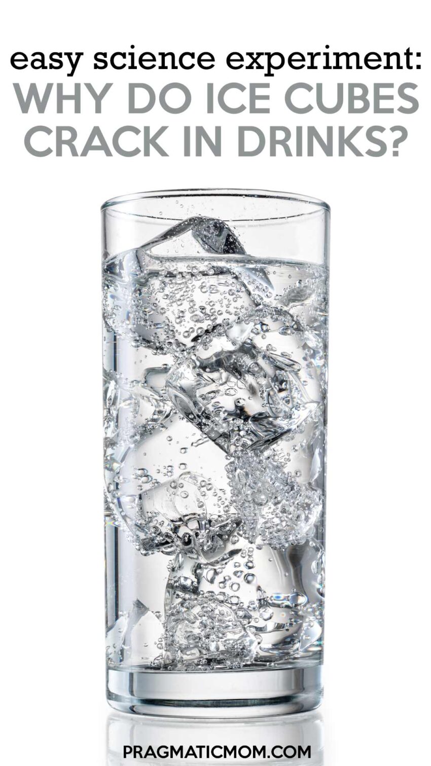 Easy Science Experiment: Why Do Ice Cubes Crack in Drinks?