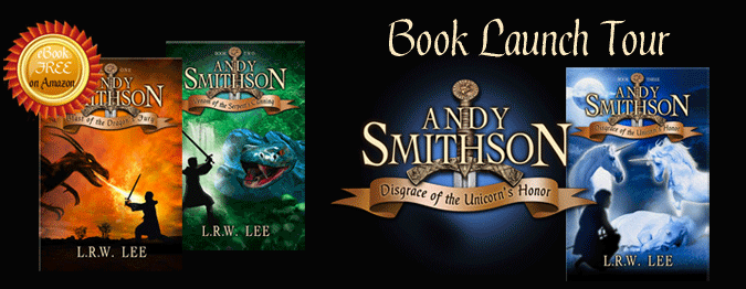 Disgrace of the Unicorn’s Honor: Andy Smithson Book 3 by L. R. W. Lee