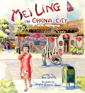 Mei Ling in China City
by Icy Smith and Gayle Garner Roski