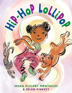 Hip-Hop Lollipop by Susan Montanari and Brian Pinkney
