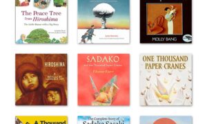 In Memory of Hiroshima Bombing: A Project and Book List for Kids