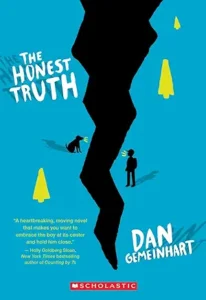 The Honest Truth by Dan Gemeinhart 