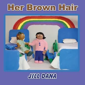 Her Brown Hair by Jill Dana