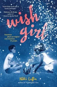 Wish Girl by Nikki Loftin