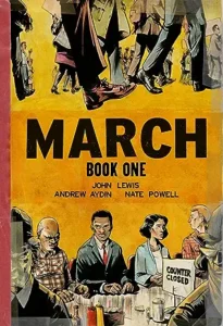 March: Book One trilogy by John Lewis and Andrew Aydin
