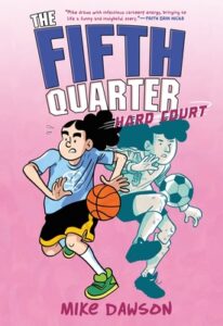Hard Court (The Fifth Quarter #2) by Mike Dawson