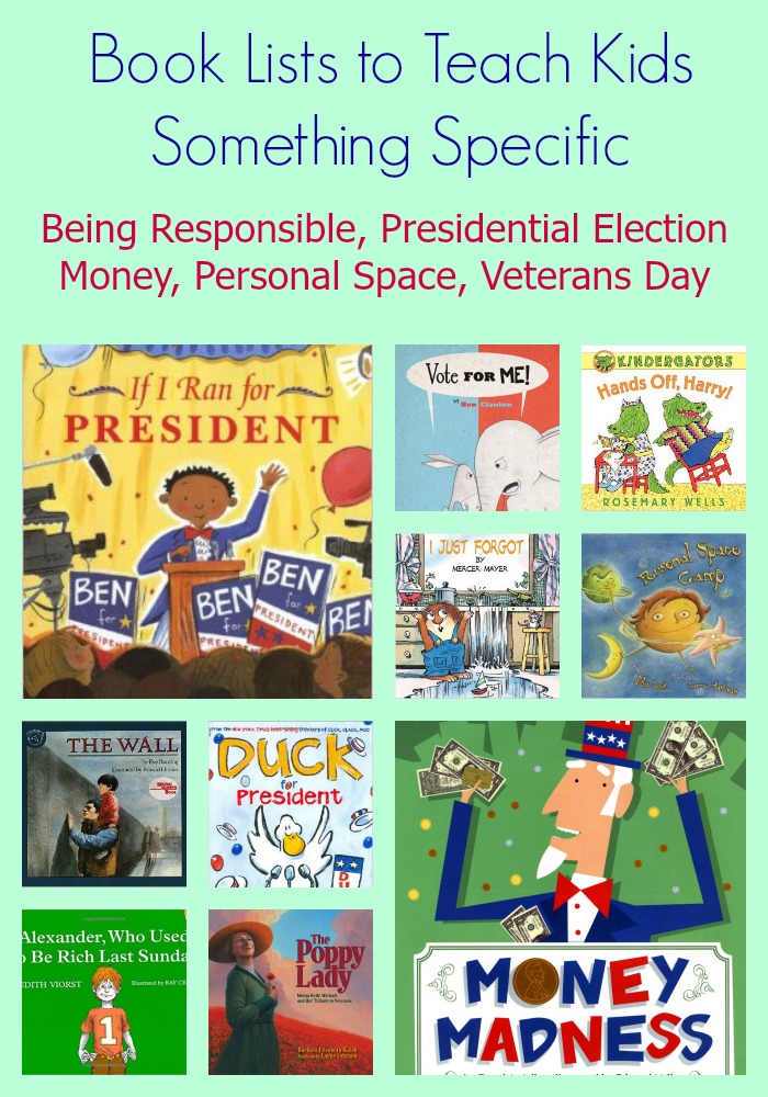 Books to teach kids about money, personal space, election, responsibility