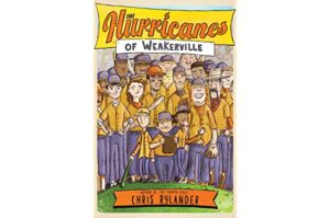 The Hurricanes of Weakerville by Chris Rylander