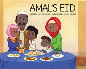 Amal's Eid by Amy Maranville, illustrated by Joshua Stevens