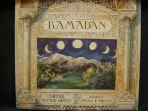 Ramadan by Suhaib Hamid Ghazi, illustrated by Omar Rayyan