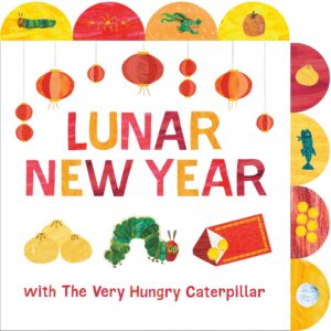 Lunar New Year with The Very Hungry Caterpillar by The World of Eric Carle