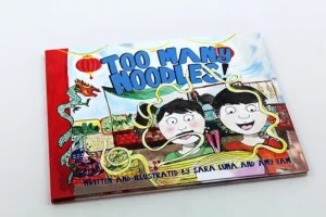 Too Many Noodles! by Sara Luna and Amy Eam
