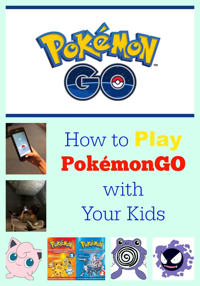 How to Play PokemonGo with Kids