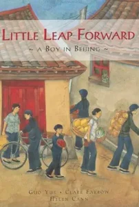 Little Leap Forward: A Boy in Beijing by Guo Yue and Clare Farrow,